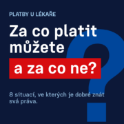 Za co&nbsp;u lékaře platit můžete a&nbsp;za co&nbsp;ne? Ministerstvo zdravotnictví vyjasňuje pravidla pro pacienty